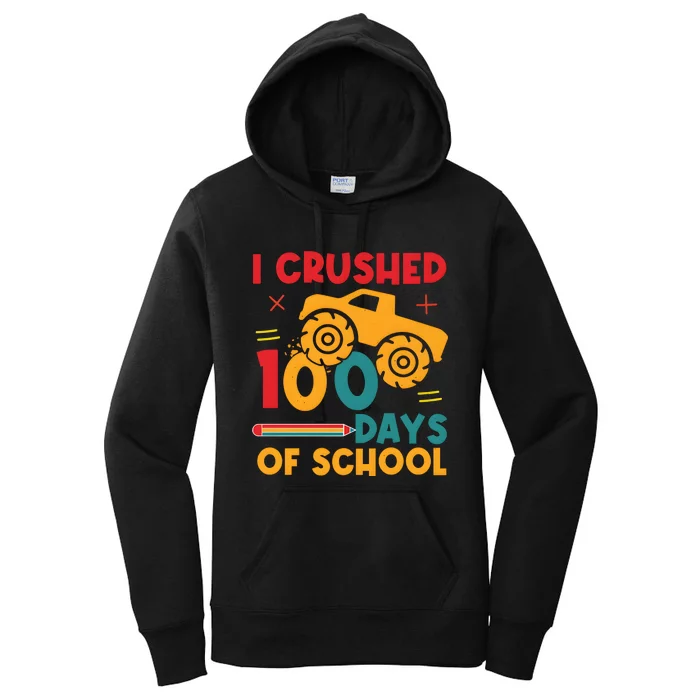 I Crushed 100 Days Of School Women's Pullover Hoodie