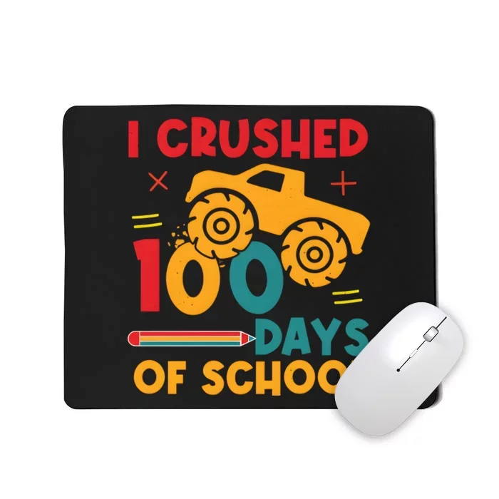 I Crushed 100 Days Of School Mousepad