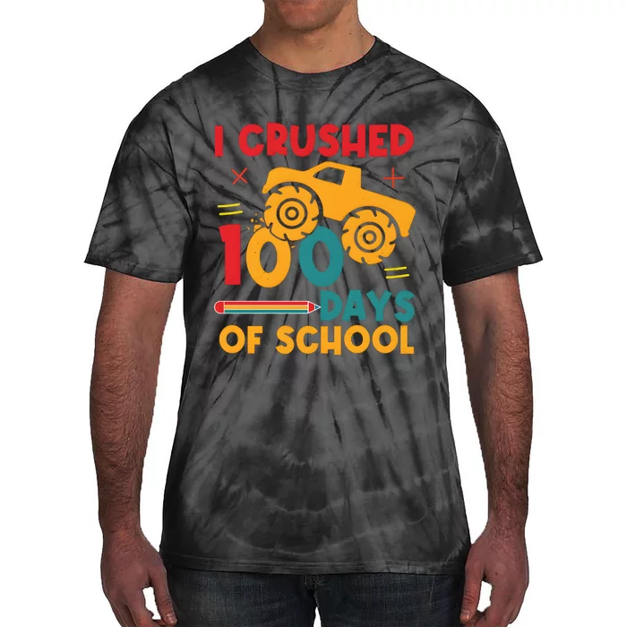 I Crushed 100 Days Of School Tie-Dye T-Shirt