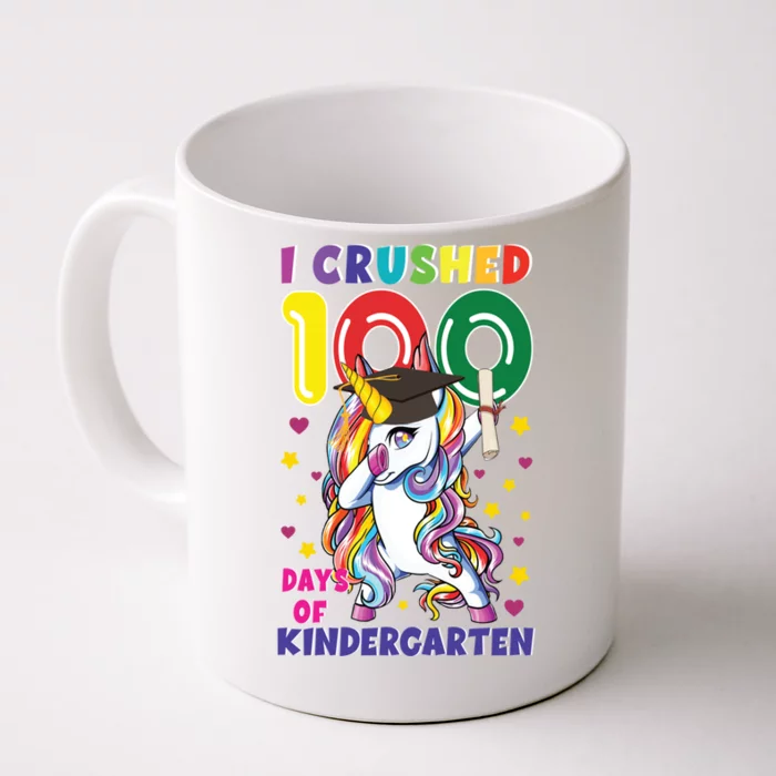 I Crushed 100 Day Of Kindergarten Unicorn Teacher Cute Gift Front & Back Coffee Mug