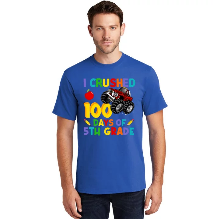 I Crushed 100 Days Of 5th Grade School Monster Truck Gift Tall T-Shirt