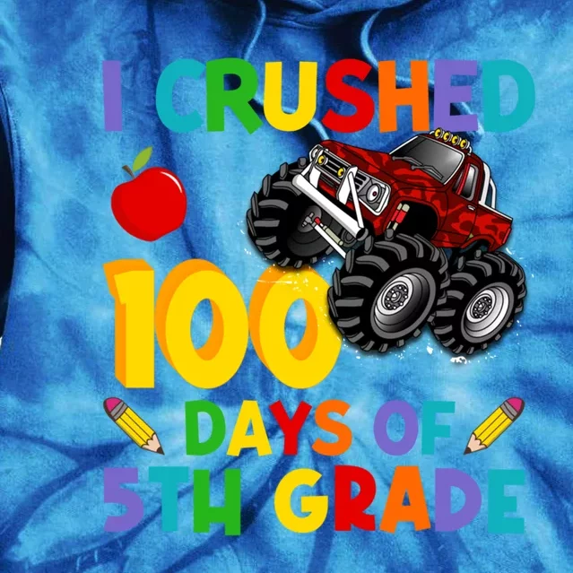 I Crushed 100 Days Of 5th Grade School Monster Truck Gift Tie Dye Hoodie