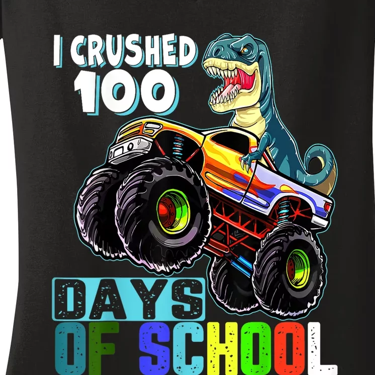 I Crushed 100 Days Of School Funny Trex 100th Day Of School Women's V-Neck T-Shirt