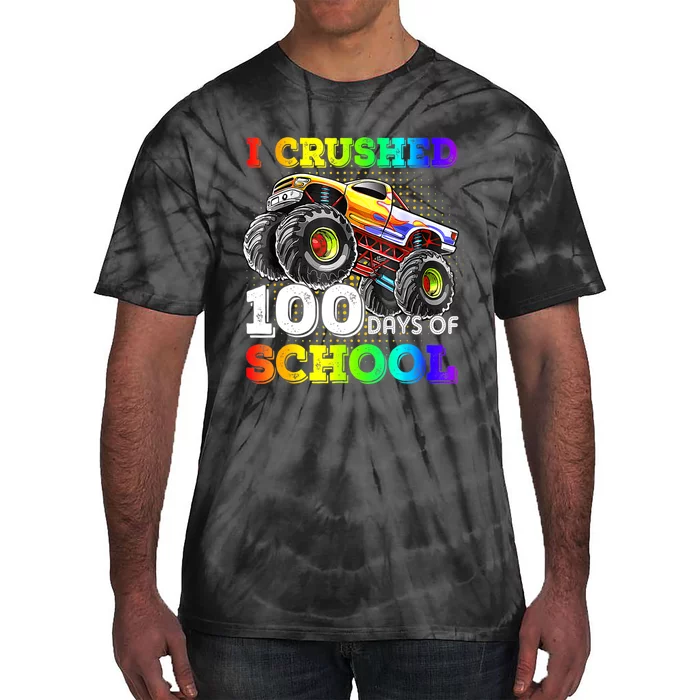 I Crushed 100 Days Of School Monster Truck For Tie-Dye T-Shirt