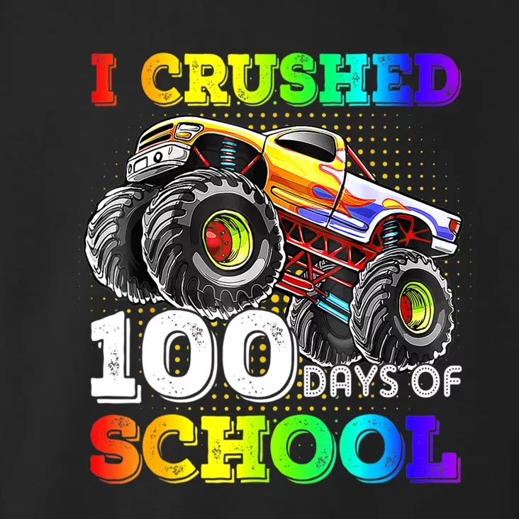 I Crushed 100 Days Of School Monster Truck For Toddler Hoodie