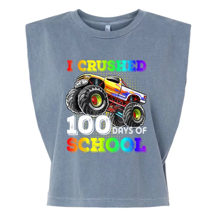 I Crushed 100 Days Of School Monster Truck For Garment-Dyed Women's Muscle Tee