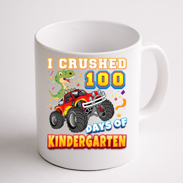 I Crushed 100 Days Of Kindergarten 100th Day School Monster Gift Front & Back Coffee Mug