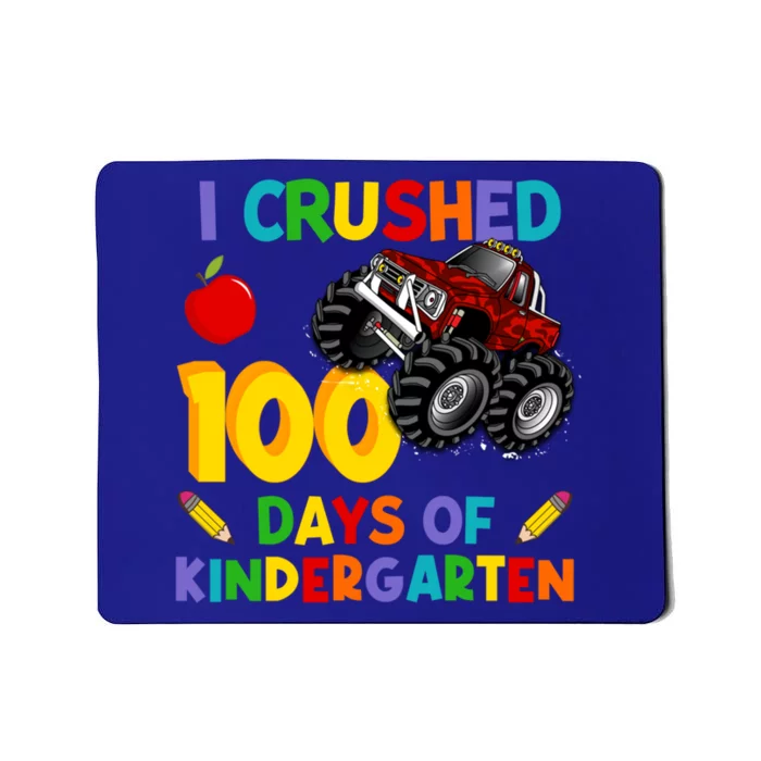 I Crushed 100 Days Of Kindergarten School Monster Truck Gift Mousepad