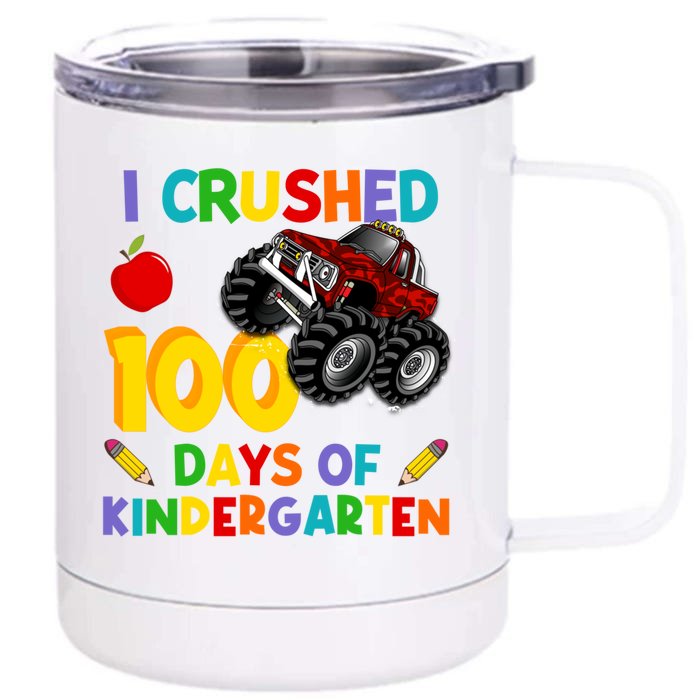 I Crushed 100 Days Of Kindergarten School Monster Truck Gift Front & Back 12oz Stainless Steel Tumbler Cup