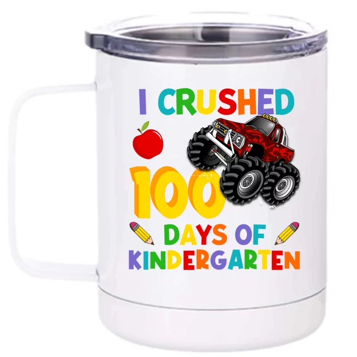 I Crushed 100 Days Of Kindergarten School Monster Truck Gift Front & Back 12oz Stainless Steel Tumbler Cup