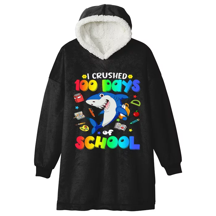 I Crushed 100 Days of School Funny Shark Lover Hooded Wearable Blanket