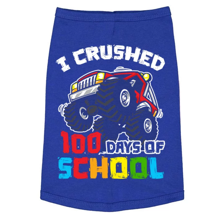 I Crushed 100 Days Of School 100th Day Of Monster Truck Cute Gift Doggie Tank