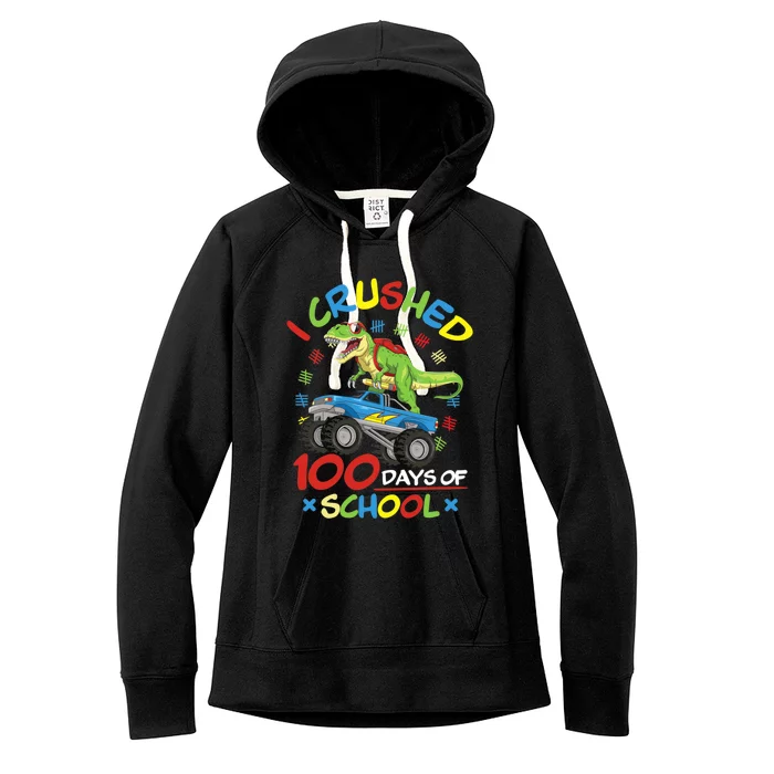 I Crushed 100 Days Of School 100th Day Of School Meaningful Gift Women's Fleece Hoodie