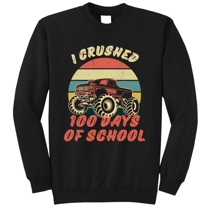 I Crushed 100 Days Of School Funny Retro Vintage Tall Sweatshirt