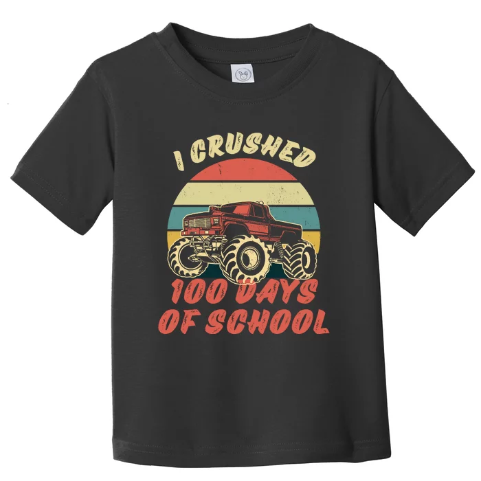 I Crushed 100 Days Of School Funny Retro Vintage Toddler T-Shirt