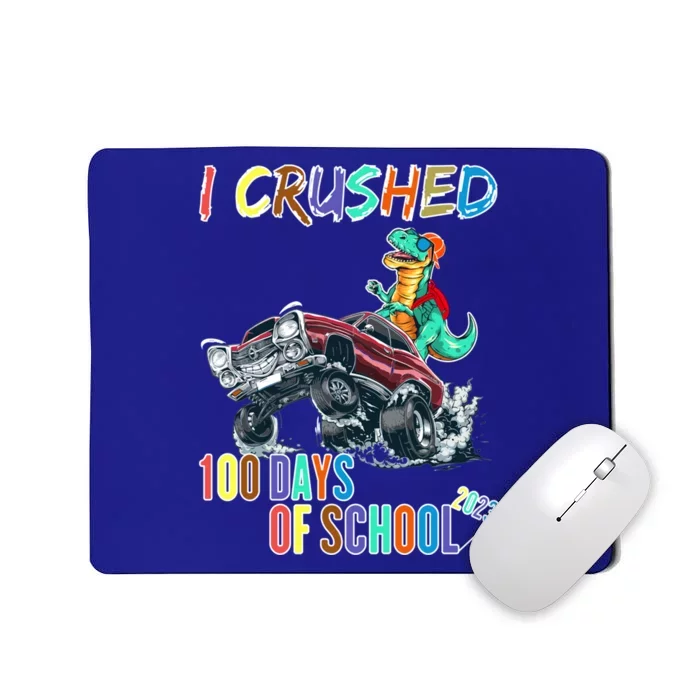 I Crushed 100 Days Of School Cute Gift Mousepad