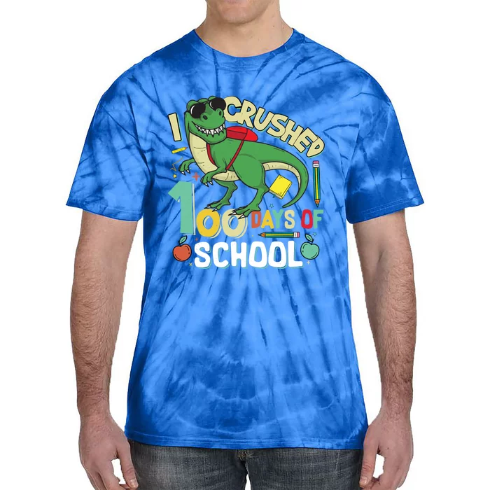 I Crushed 100 Days Of School T Rex Dinosaur Funny Great Gift Tie-Dye T-Shirt