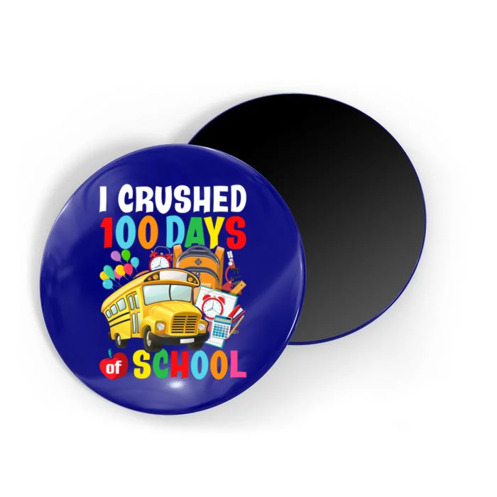 I Crushed 100 Days Of School Schoolbus Gift Magnet