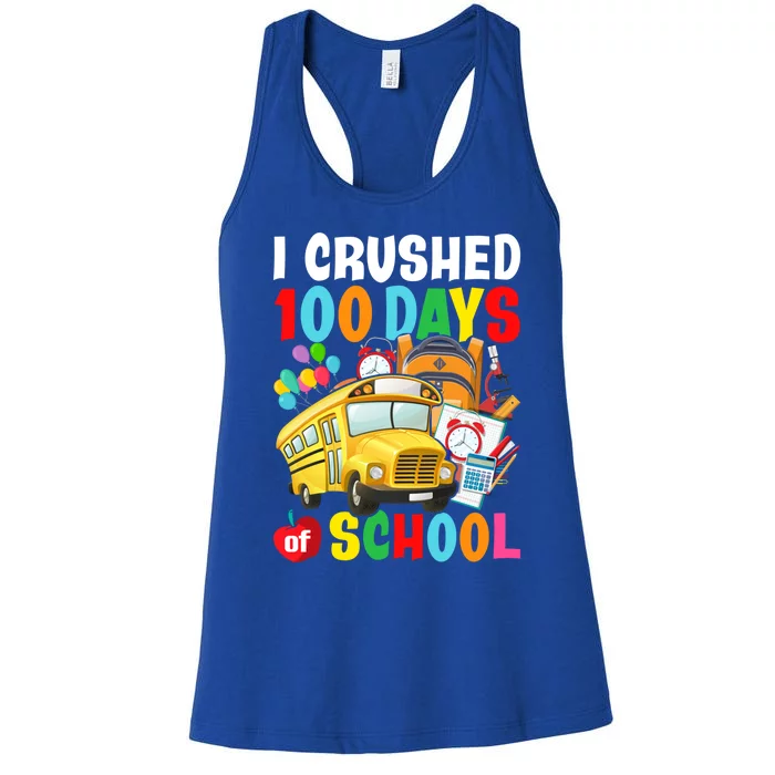 I Crushed 100 Days Of School Schoolbus Gift Women's Racerback Tank