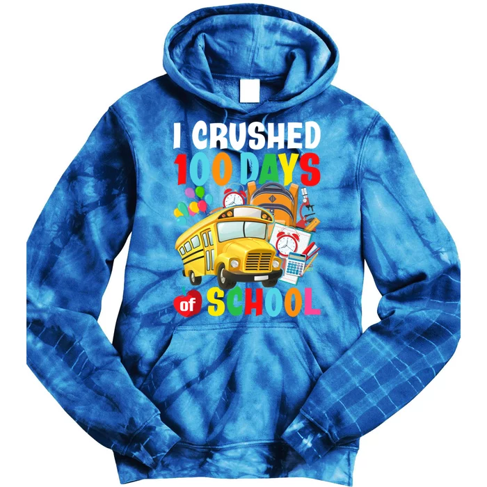 I Crushed 100 Days Of School Schoolbus Gift Tie Dye Hoodie