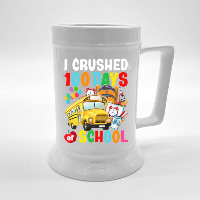 I Crushed 100 Days Of School Schoolbus Gift Front & Back Beer Stein