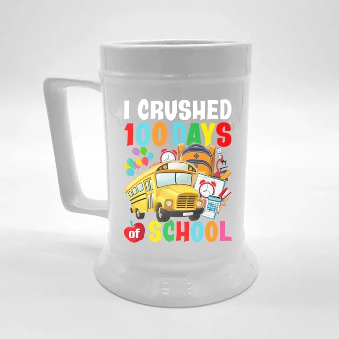 I Crushed 100 Days Of School Schoolbus Gift Front & Back Beer Stein