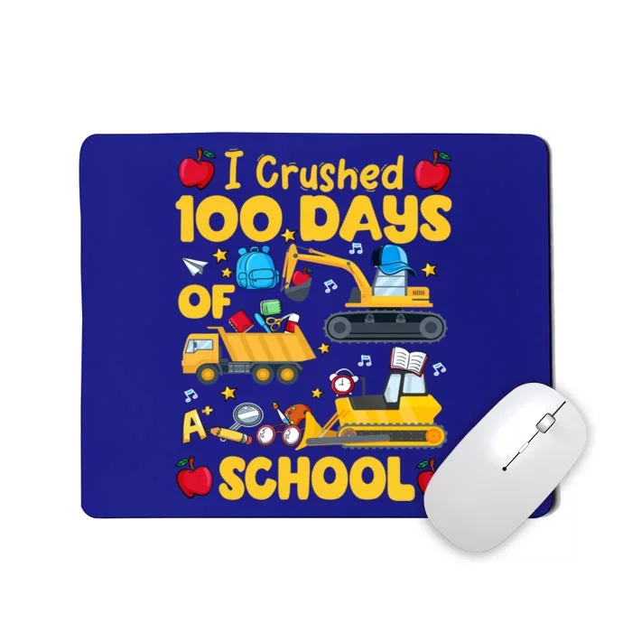 I Crushed 100 Days Of School Tee Construction Vehicle Cute Gift Mousepad