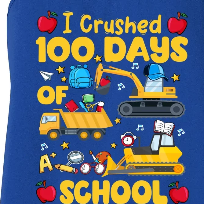 I Crushed 100 Days Of School Tee Construction Vehicle Cute Gift Women's Racerback Tank