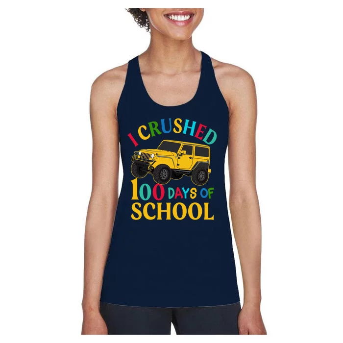 I Crushed 100 Days Of School Women's Racerback Tank