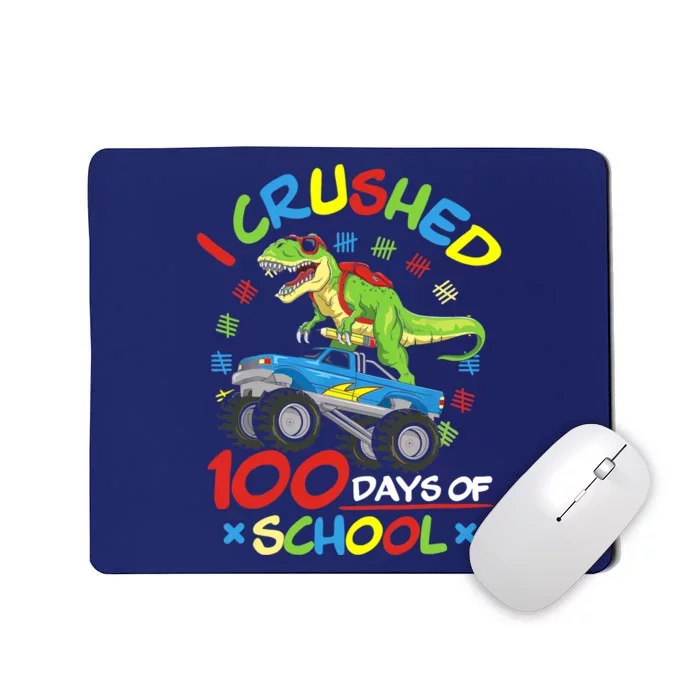 I Crushed 100 Days Of School 100th Day Of School Boys Girls Mousepad