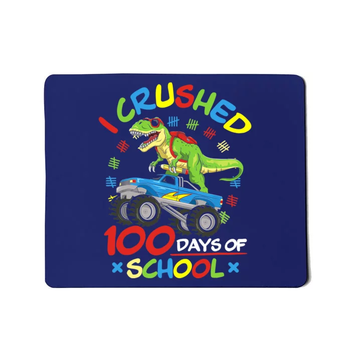 I Crushed 100 Days Of School 100th Day Of School Boys Girls Mousepad