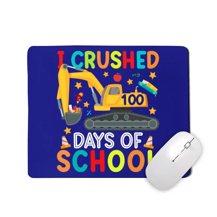 I Crushed 100 Days Of School Construction Excavator Gift Mousepad