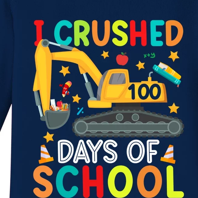 I Crushed 100 Days Of School Construction Excavator Gift Baby Long Sleeve Bodysuit