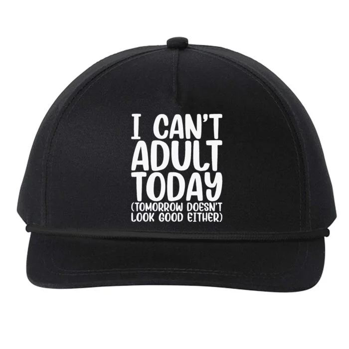 I Can’t Adult Today Funny Adulting Humor Stress Relief Snapback Five-Panel Rope Hat