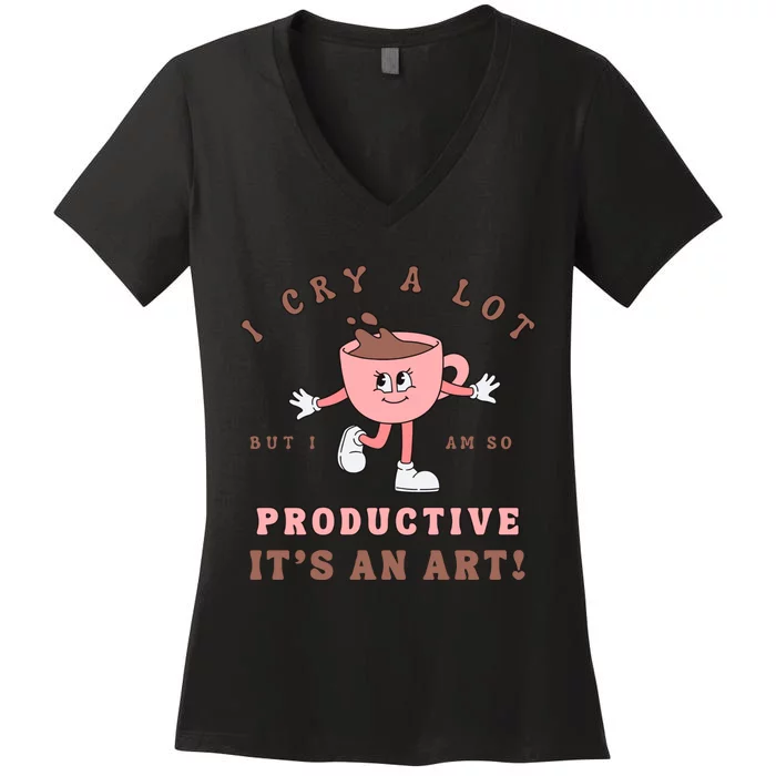 I Cry A Lot But I Am So Productive Taylor Lyrics Ttpd Women's V-Neck T-Shirt