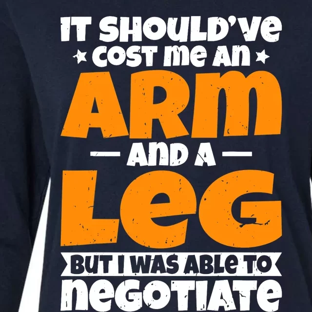 It Cost an Arm and a Leg - Funny Amputation Leg Amputee Womens Cotton Relaxed Long Sleeve T-Shirt