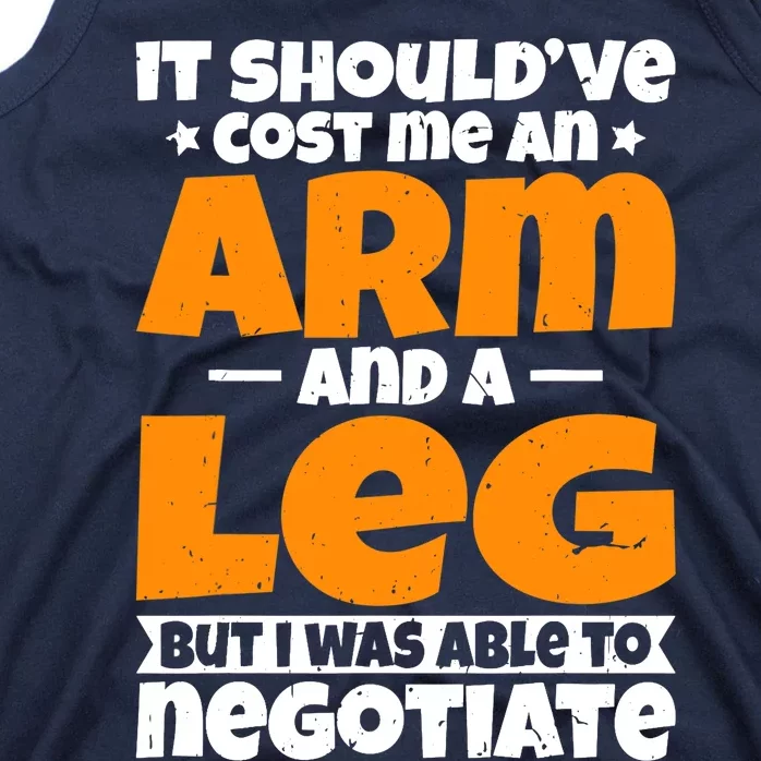 It Cost an Arm and a Leg - Funny Amputation Leg Amputee Tank Top