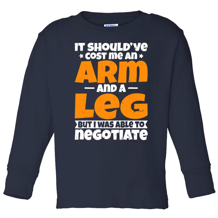 It Cost an Arm and a Leg - Funny Amputation Leg Amputee Toddler Long Sleeve Shirt