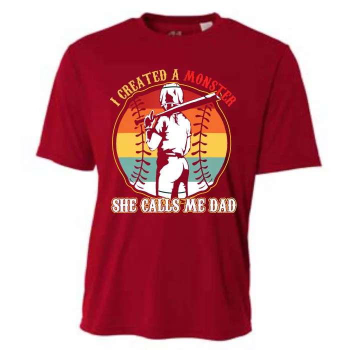 I Created A Monster She Call Me Dad Baseball Softball Dad Cooling Performance Crew T-Shirt