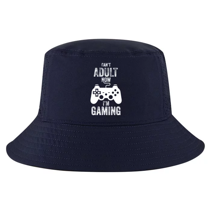 I Cant Adult Now I Am Gaming Funny Video Gamer Gaming Gift Cool Comfort Performance Bucket Hat