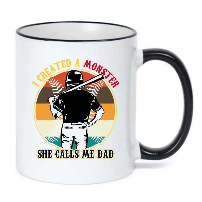 I Created A Monster She Calls Me Dad Funny Baseball Black Color Changing Mug