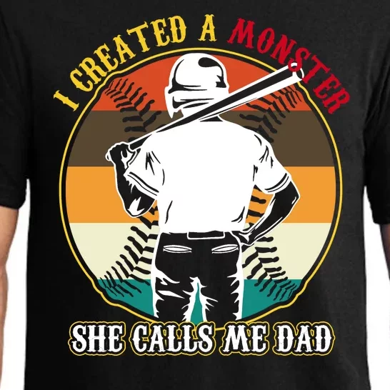 I Created A Monster She Calls Me Dad Funny Baseball Pajama Set