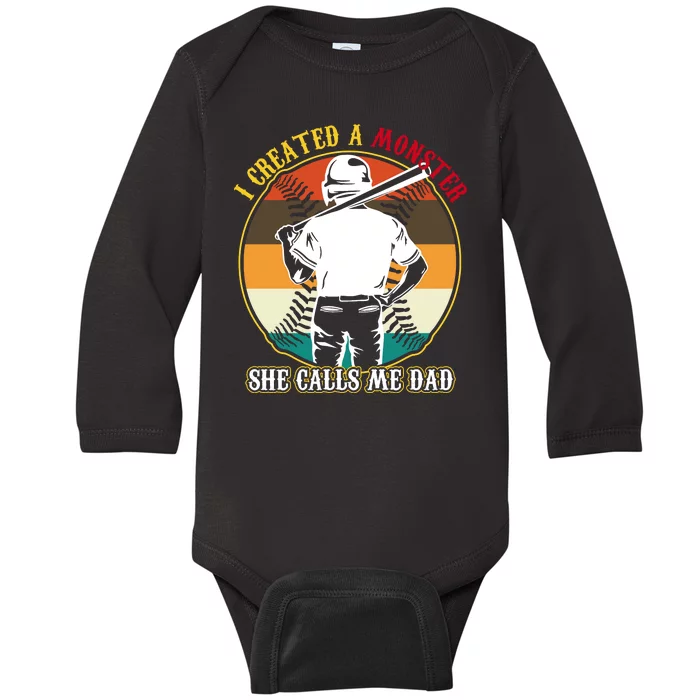 I Created A Monster She Calls Me Dad Funny Baseball Baby Long Sleeve Bodysuit