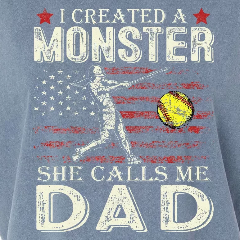 I Created A Monster She Calls Me Dad Softball FatherS Day Garment-Dyed Women's Muscle Tee