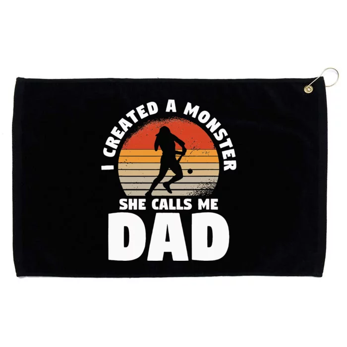 I Created A Monster She Calls Me Dad Funny Softball Daughter Grommeted Golf Towel