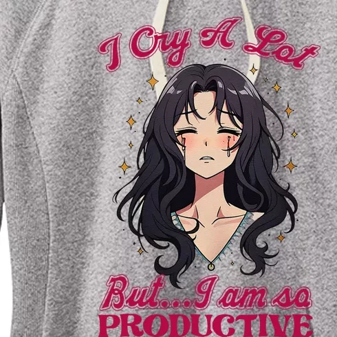 IM Cry A Lot But.. I Am So Productive Women's Fleece Hoodie