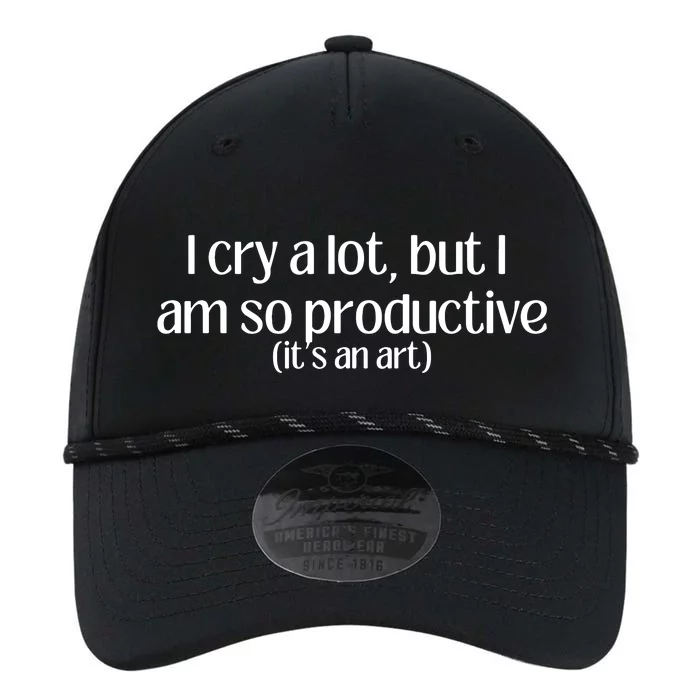 I Cry A Lot But I Am So Productive Performance The Dyno Cap