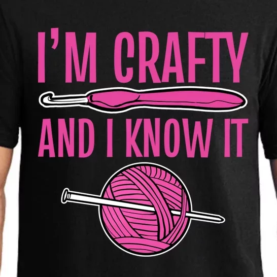 I'm Crafty And I Know It Mom Grandma Funny Crafter Design Gift Pajama Set