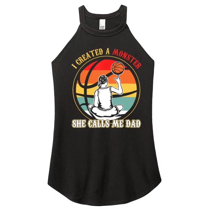 I Created A Monster She Call Me Dad Basketball Women’s Perfect Tri Rocker Tank