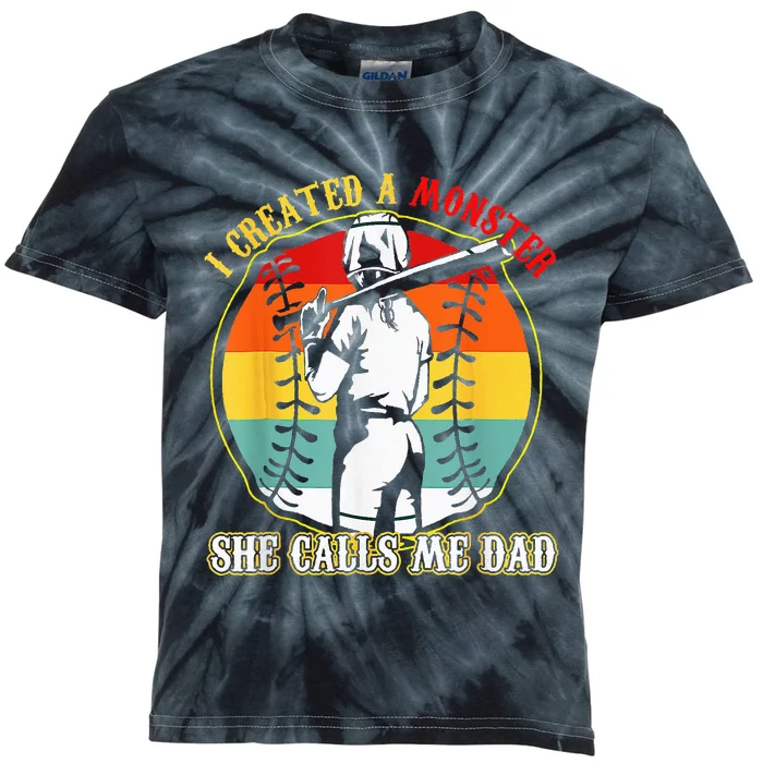 I Created A Monster She Call Me Dad Softball Baseball Lover Kids Tie-Dye T-Shirt